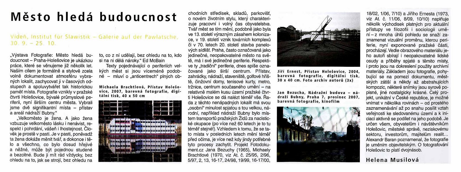 Fotodokument.cz Galerie af der Pawlatche Město hledá budoucnost 2010 Wien recenze atelier